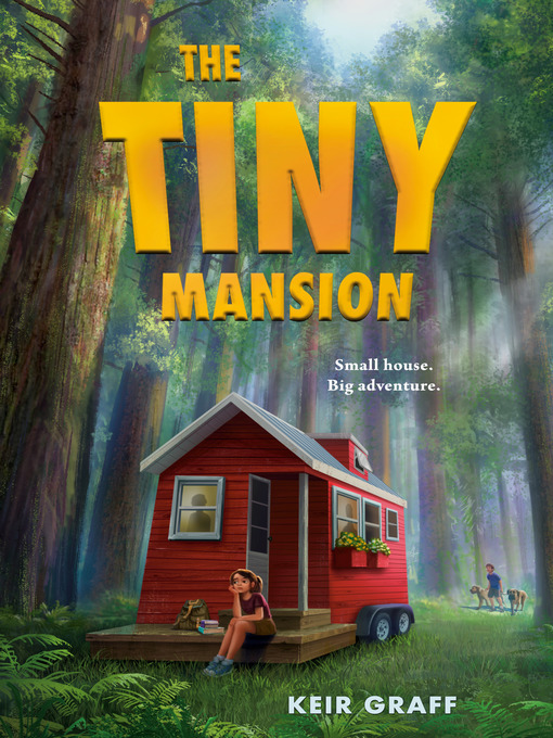 Title details for The Tiny Mansion by Keir Graff - Wait list